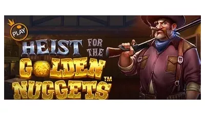 하이스트 포 더 골든 너겟